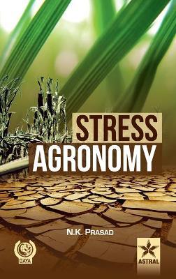 Stress Agronomy - N K Prasad - cover