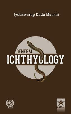 General Ichthyology - J S Datta Munshi - cover