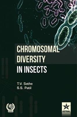 Chromosomal Diversity in Insect - T V Sathe - cover