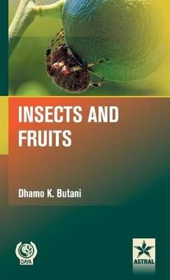 Insects and Fruits - Dhamo K Butani - cover