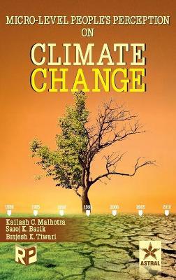 Micro-Level Peoples Perception on Climate Change - Kailash Chandra Malhotra - cover