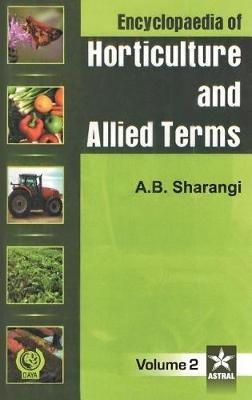 Encyclopaedia of Horticulture and Allied Terms Vol. 2 - Amit Baran Sharangi - cover