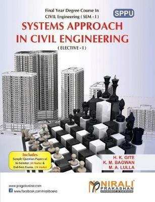 Systems Approach In Civil Engineering - K M Bagwan - cover