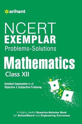 Ncert Exemplar Problems-Solutions Mathematics Class 12th - Experts - cover