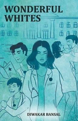 Wonderful Whites - Diwakar Bansal - cover