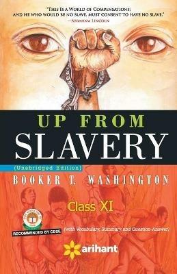 Up from Slavery Class 11th - Experts Arihant - cover