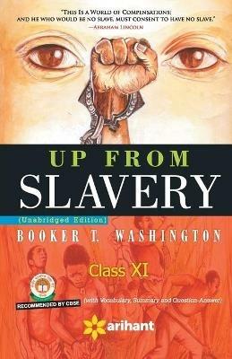 Up from Slavery Class 11th - Experts Arihant - cover