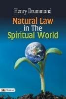 Natural Law in the Spiritual World - Henry Drummond - cover