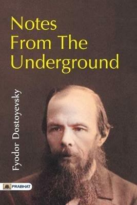 Notes from the Underground - Fyodor Dostoyevsky - cover