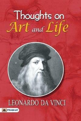 Thoughts on Art and Life - Da Vinci Leonardo - cover
