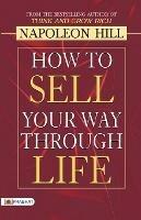 How to Sell Your Way Through Life - Napoleon Hill - cover