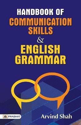 Handbook of Communication Skills & English Grammar - Arvind Shah - cover