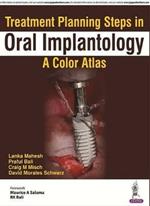 Treatment Planning Steps in Oral Implantology: A Color Atlas