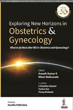 Exploring New Horizons in Obstetrics & Gynecology