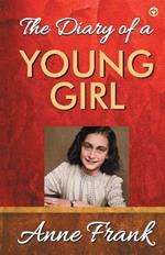 The Diary of A Young Girl