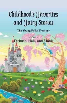 Childhood's Favorites and Fairy Stories - cover