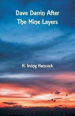 Dave Darrin After The Mine Layers - H Irving Hancock - cover