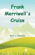Frank Merriwell's Cruise