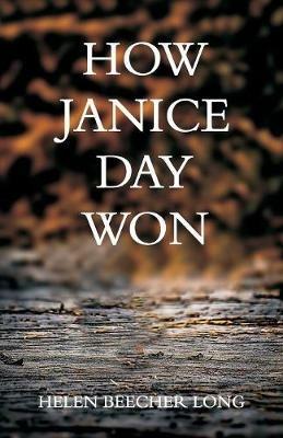 How Janice Day Won - Helen Beecher Long - cover
