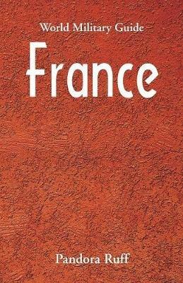 World Military Guide: France - Pandora Ruff - cover
