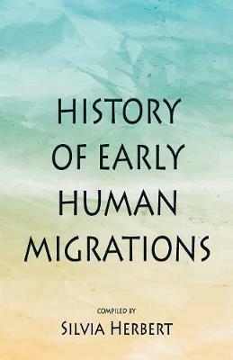 History of Early Human Migrations - cover