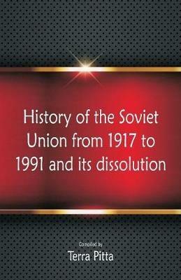 History of the Soviet Union from 1917 to 1991 and its dissolution - cover