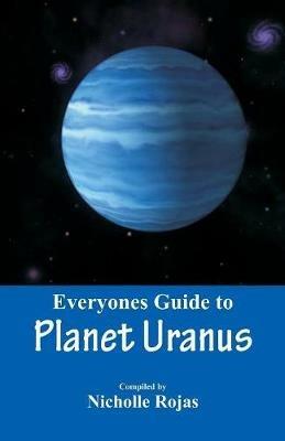 Everyone's Guide to Planet Uranus - cover
