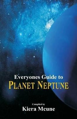Everyone's Guide to Planet Neptune - cover