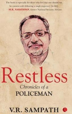 Restless: Chronicles of a Policeman - V.R. Sampath - cover