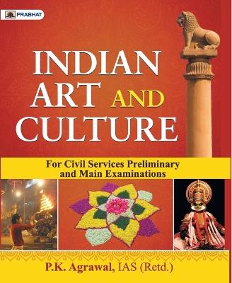 Indian Art and Culture - P. K. Agrawal - cover