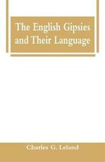 The English Gipsies and Their Language