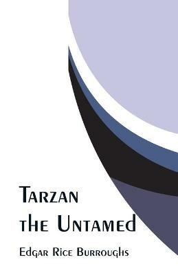 Tarzan the Untamed - Edgar Rice Burroughs - cover