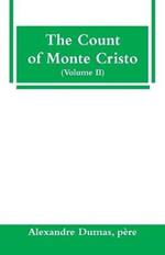 The Count of Monte Cristo (Volume II)