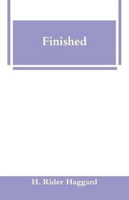 Finished - H Rider Haggard - cover