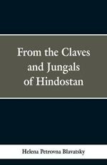 From the Caves and Jungles of Hindustan
