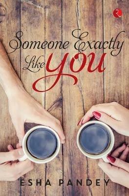 Someone Exactly Like You - Esha Pandey - cover