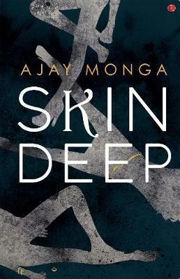 Skin Deep - Ajay Monga - cover