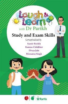Laugh & Learn with Dr Parikh: Study and Exam Skills - Dr Samir Parikh - cover