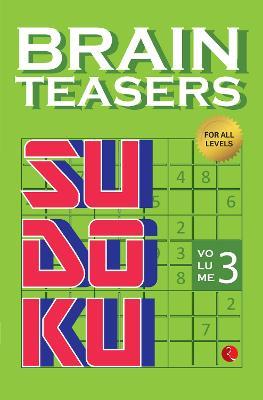 Brain Teasers Sudoku: Volume 3 - Rupa & Co - cover
