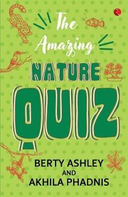 The Amazing Nature Quiz - Berty Ashley - cover