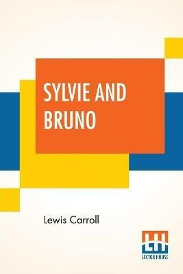 Sylvie And Bruno - Lewis Carroll - cover