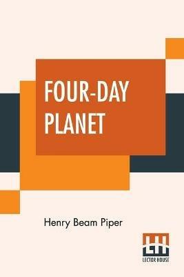 Four-Day Planet - Henry Beam Piper - cover