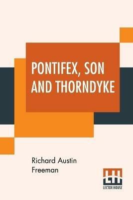 Pontifex, Son And Thorndyke - Richard Austin Freeman - cover