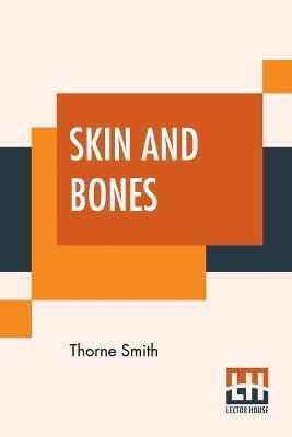 Skin And Bones - Thorne Smith - cover