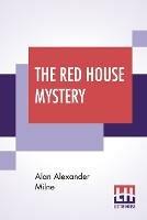 The Red House Mystery - Alan Alexander Milne - cover
