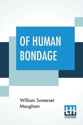 Of Human Bondage - William Somerset Maugham - cover