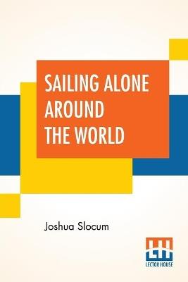 Sailing Alone Around The World - Joshua Slocum - cover