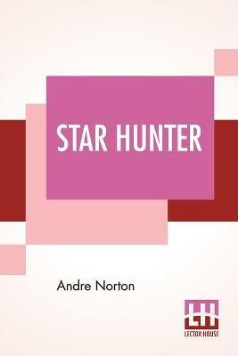 Star Hunter - Andre Norton - cover