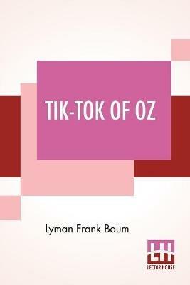 Tik-Tok Of Oz - Lyman Frank Baum - cover