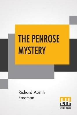 The Penrose Mystery - Richard Austin Freeman - cover